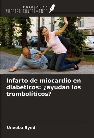 Infarto de miocardio en diabéticos: ¿ayudan los trombolíticos?