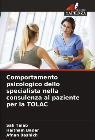 Comportamento psicologico dello specialista nella consulenza al paziente per la TOLAC