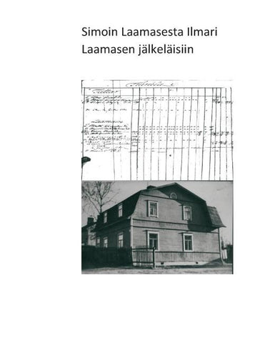 Simon Laamaisesta Ilmari Laamasen  jälkeläisiin