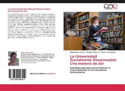 La Universidad Socialmente Responsable: Una manera de ser