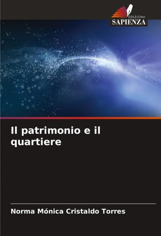 Il patrimonio e il quartiere