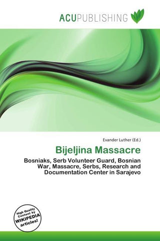 Bijeljina Massacre