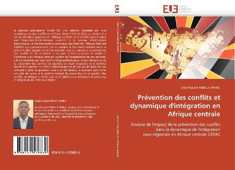 Prévention des conflits et dynamique d'intégration en Afrique centrale