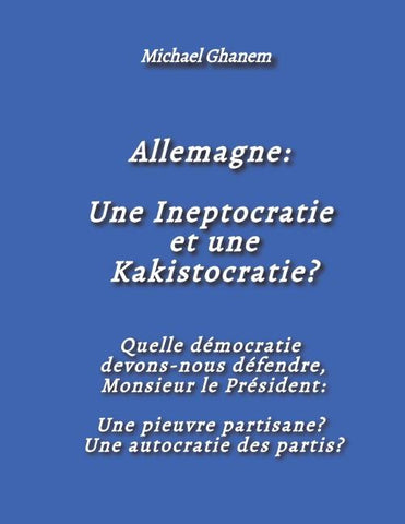Allemagne:  Une Ineptocratie  et une Kakistocratie?