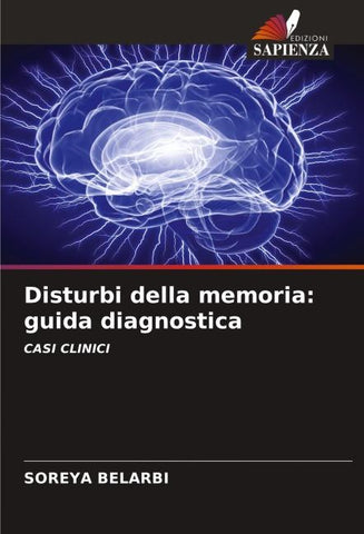 Disturbi della memoria: guida diagnostica
