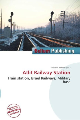 Atlit Railway Station