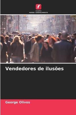 Vendedores de ilusões
