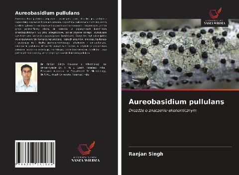 Aureobasidium pullulans