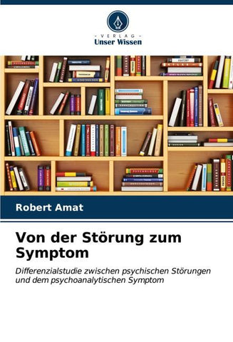 Von der Störung zum Symptom