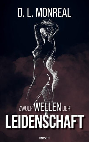 Zwölf Wellen der Leidenschaft