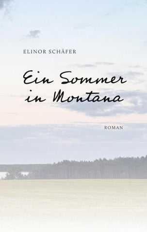 Ein Sommer in Montana