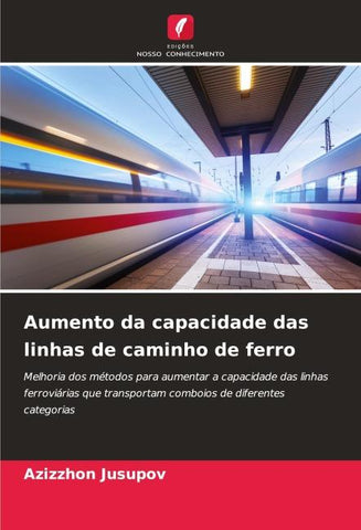 Aumento da capacidade das linhas de caminho de ferro