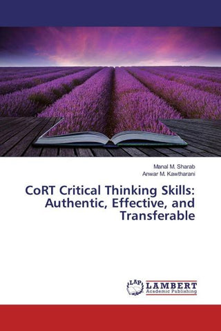 CoRT Critical Thinking Skills: Authentic, Effective, and Transferable