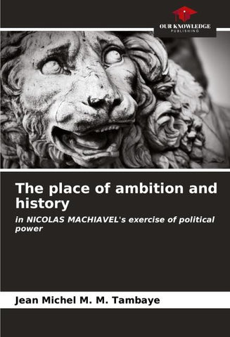 The place of ambition and history