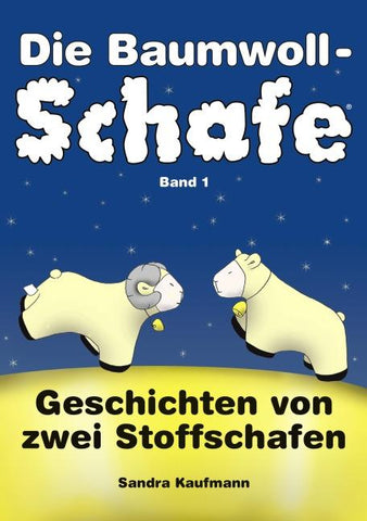 Die Baumwollschafe, Band 1