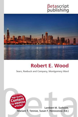 Robert E. Wood