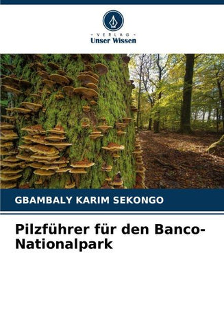 Pilzführer für den Banco-Nationalpark