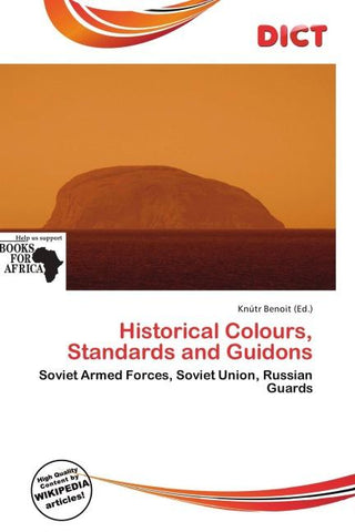 Historical Colours, Standards and Guidons
