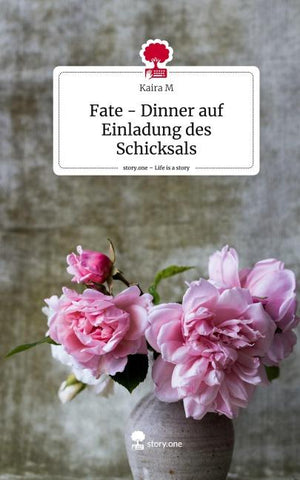 Fate - Dinner auf Einladung des Schicksals. Life is a Story - story.one