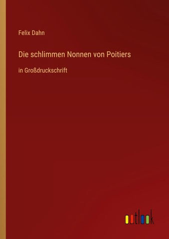 Die schlimmen Nonnen von Poitiers