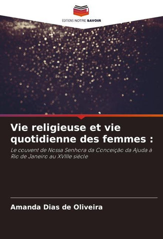 Vie religieuse et vie quotidienne des femmes :