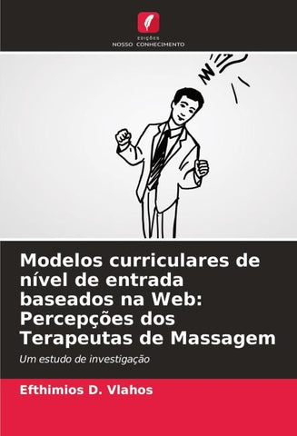 Modelos curriculares de nível de entrada baseados na Web: Percepções dos Terapeutas de Massagem