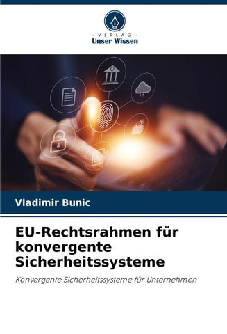 EU-Rechtsrahmen für konvergente Sicherheitssysteme
