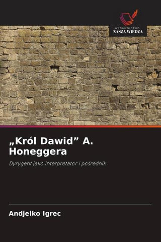 "Król Dawid" A. Honeggera