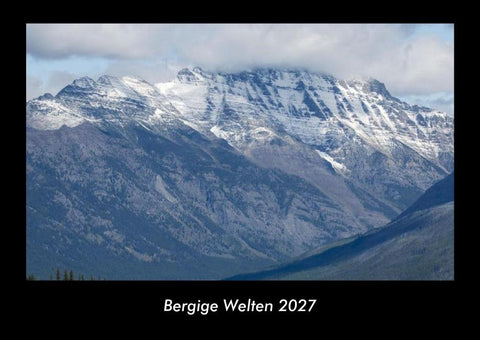 Bergige Welten 2027 Fotokalender DIN A3