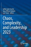 Chaos, Complexity, and Leadership 2023