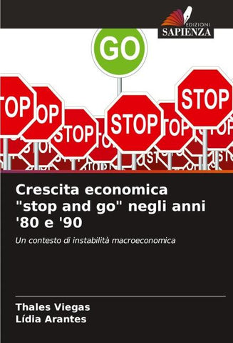 Crescita economica "stop and go" negli anni '80 e '90