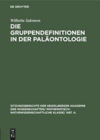 Die Gruppendefinitionen in der Paläontologie
