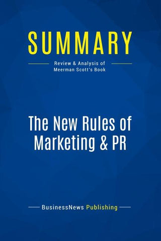 Summary: The New Rules of Marketing & PR
