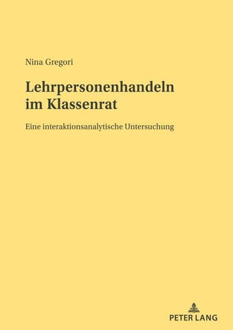 Lehrpersonenhandeln im Klassenrat