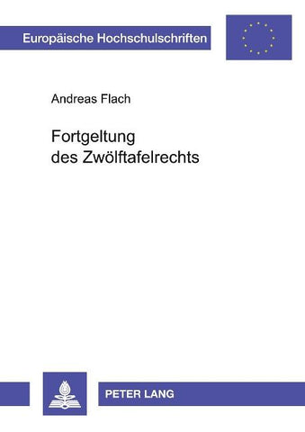 Fortgeltung des Zwölftafelrechts