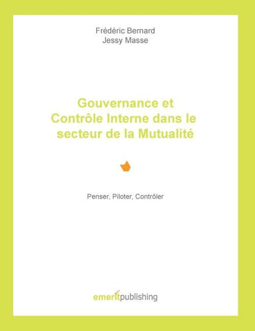 Gouvernance et Contrôle Interne dans le secteur de la Mutualité