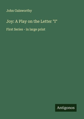 Joy: A Play on the Letter "I"