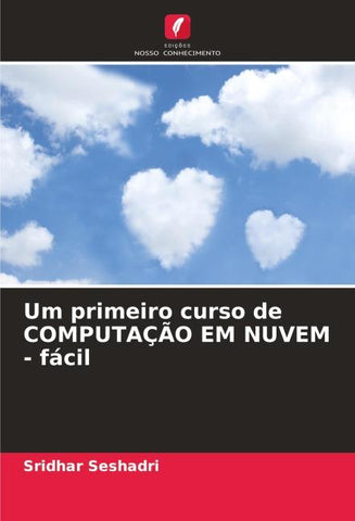 Um primeiro curso de COMPUTAÇÃO EM NUVEM - fácil