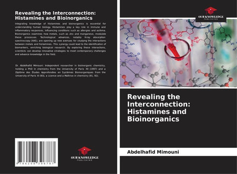Revealing the Interconnection: Histamines and Bioinorganics