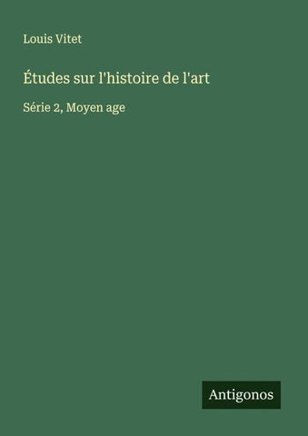 Études sur l'histoire de l'art