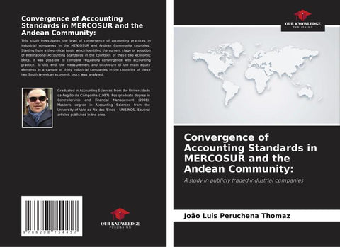 Convergence of Accounting Standards in MERCOSUR and the Andean Community: