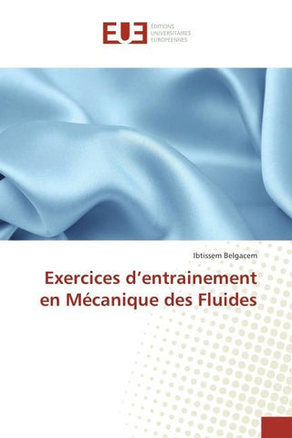 Exercices d'entrainement en Mécanique des Fluides