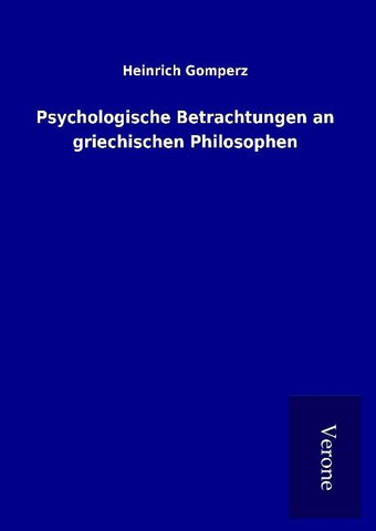 Psychologische Betrachtungen an griechischen Philosophen