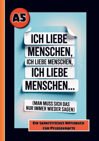 Fluch Buch Pflege- Lustiges Geschenk für Pflegekräfte, mit sarkastischen Sprüchen. Notizbuch Pflege.