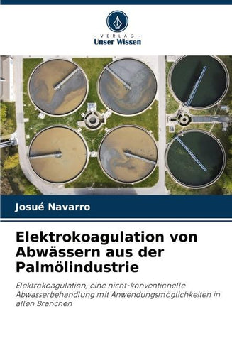 Elektrokoagulation von Abwässern aus der Palmölindustrie