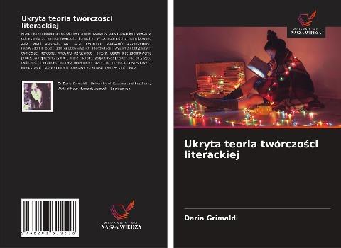 Ukryta teoria twórczo¿ci literackiej