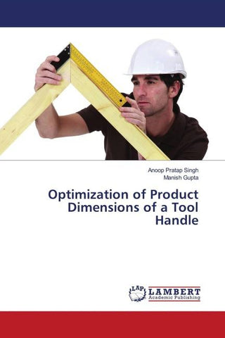 Optimization of Product Dimensions of a Tool Handle