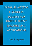Parallel-Vector Equation Solvers for Finite Element Engineering Applications