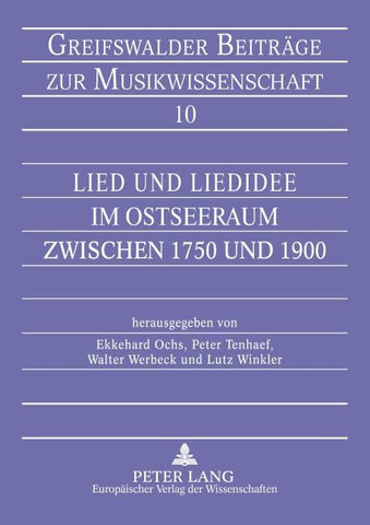 Lied und Liedidee im Ostseeraum zwischen 1750 und 1900