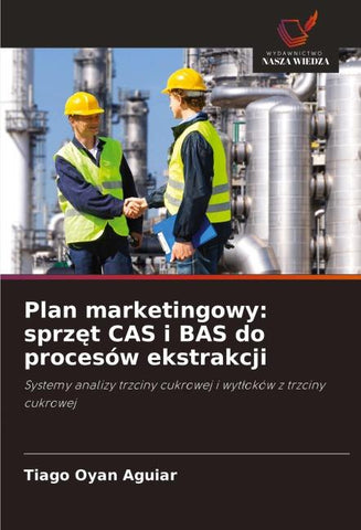 Plan marketingowy: sprz¿t CAS i BAS do procesów ekstrakcji